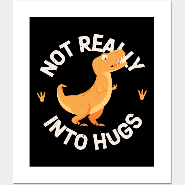 Not Really Into Hugs Wall Art by zawitees